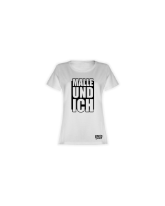 Girly-Shirt "MALLE UND ICH" weiß