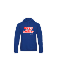 Kapuzen Sweat-Shirt "BOCK AUF MEER?" blau