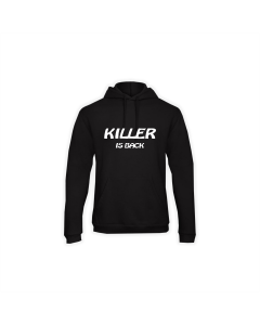 Kapuzen Sweat-Shirt "KILLER IS BACK" schwarz