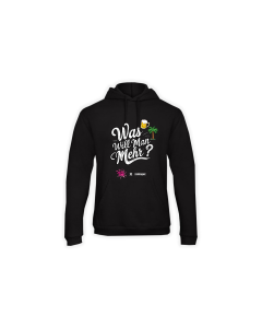 Kapuzen Sweat-Shirt "WAS WILL MAN MEHR?" schwarz