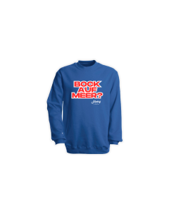 Sweat-Shirt "BOCK AUF MEER?" blau