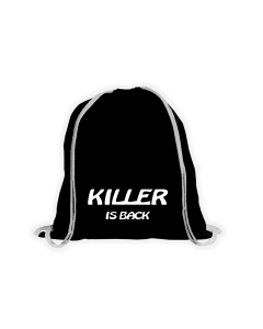 Stoffbeutel "KILLER IS BACK" schwarz
