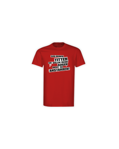 T-Shirt "SAG DEINEN TITTEN" rot