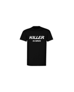 T-Shirt "KILLER IS BACK" schwarz