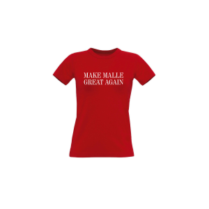 Girly-Shirt "MAKE MALLE GREAT AGAIN" rot