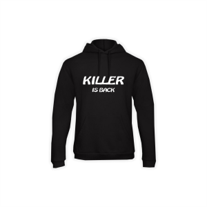 Kapuzen Sweat-Shirt "KILLER IS BACK" schwarz