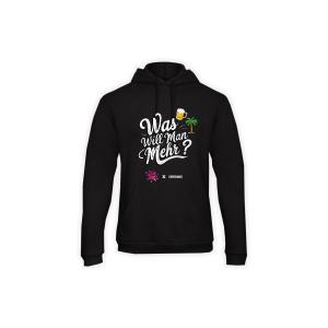 Kapuzen Sweat-Shirt "WAS WILL MAN MEHR?" schwarz