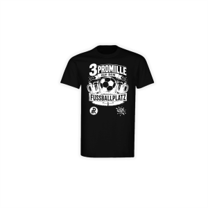 T-Shirt "3 PROMILLE AUF DEM FUSSBALLPLATZ" schwarz