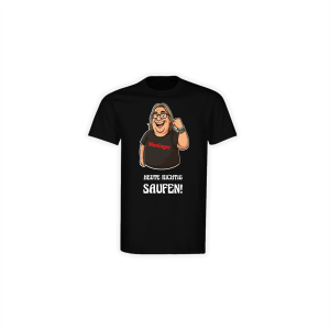 T-Shirt "HEUTE RICHTIG SAUFEN" schwarz