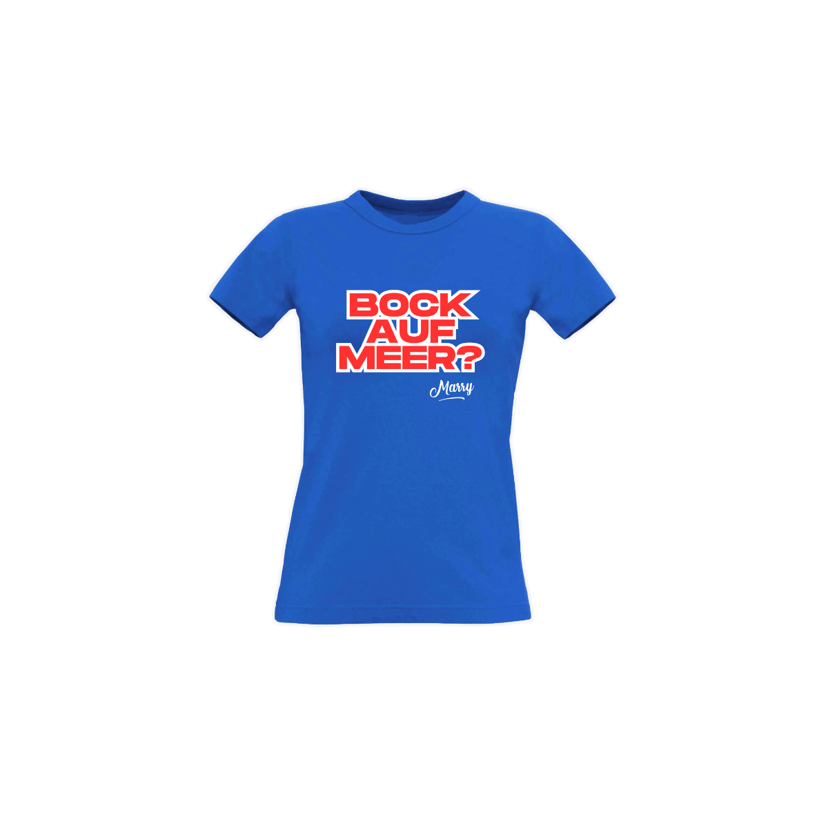 Girly-Shirt "BOCK AUF MEER?" blau