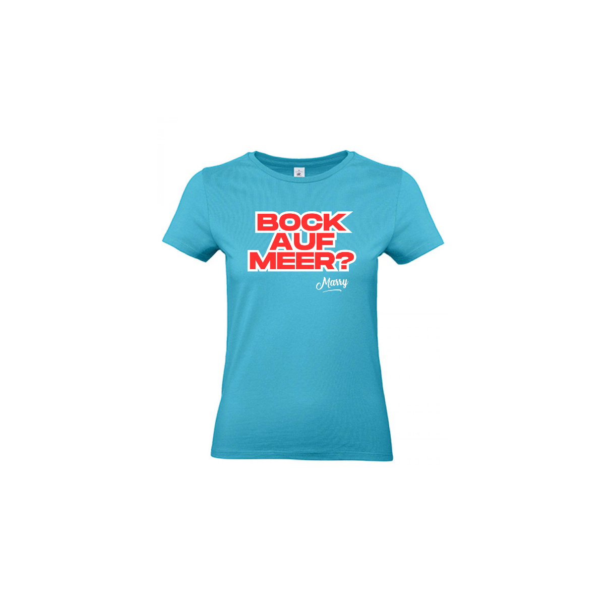 Girly-Shirt "BOCK AUF MEER?" türkis