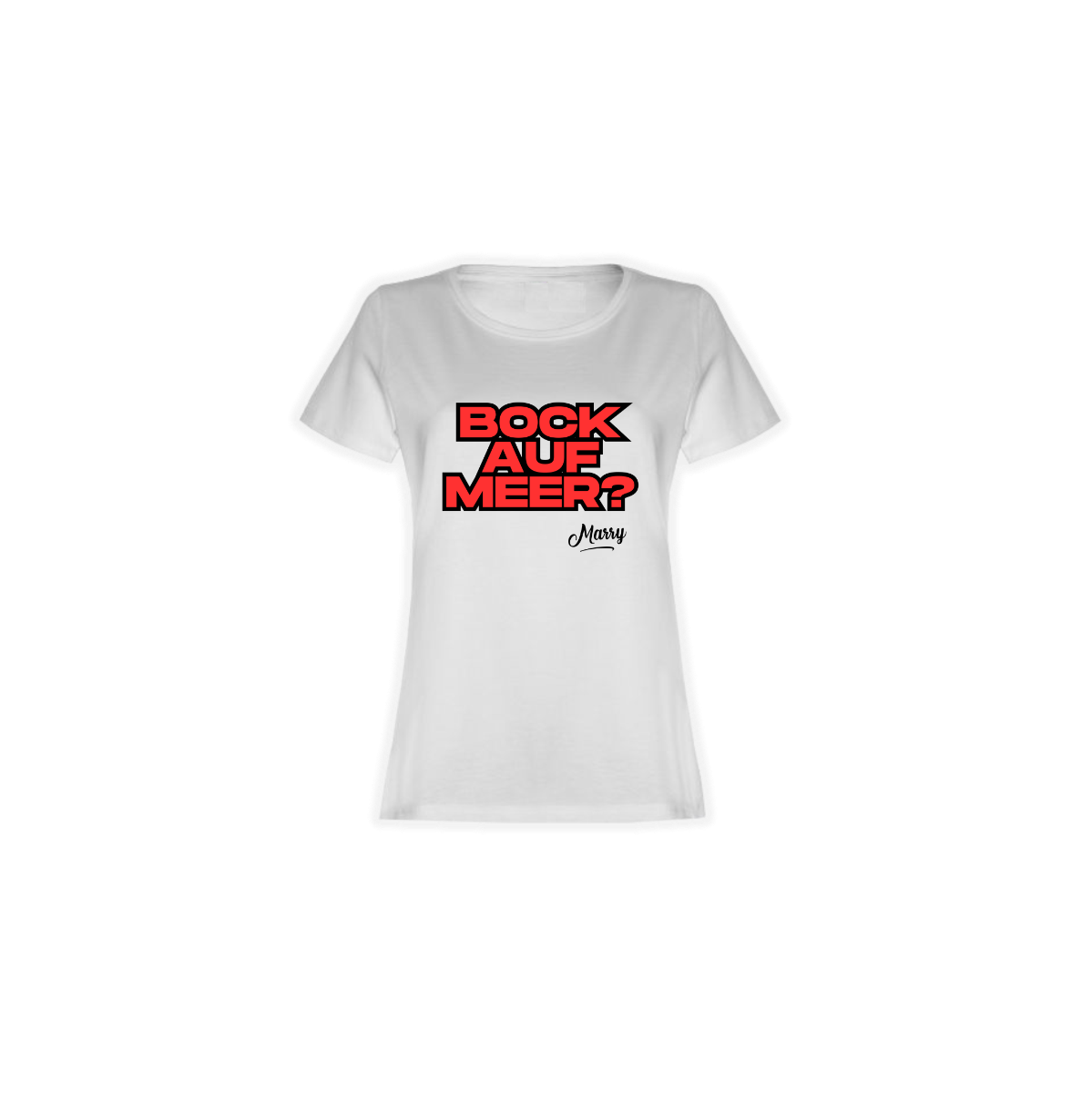 Girly-Shirt "BOCK AUF MEER?" weiß