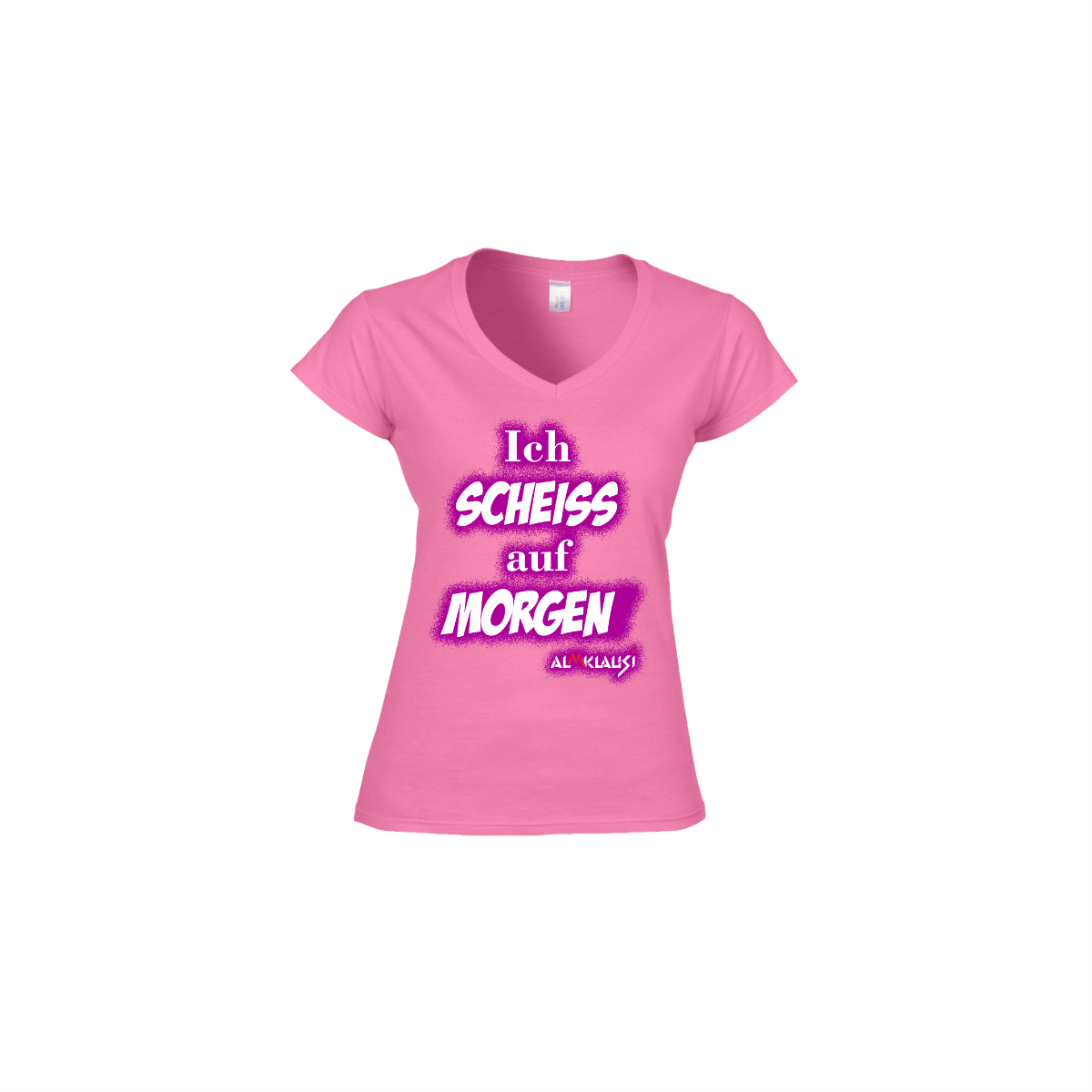 Girly-Shirt "ICH SCHEIß AUF MORGEN" light pink