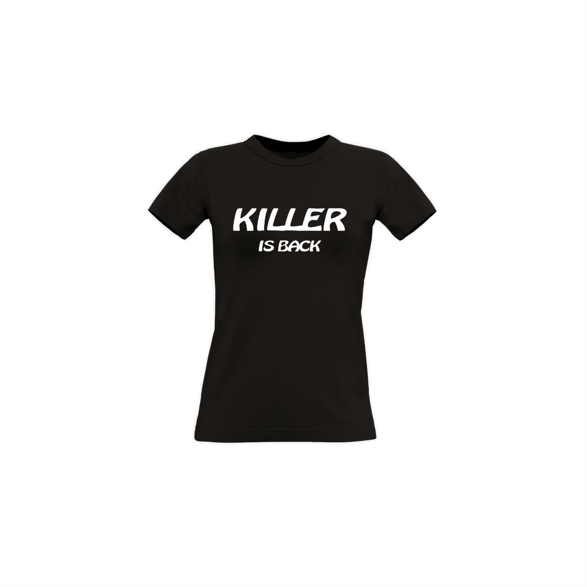Girly-Shirt "KILLER IS BACK" schwarz