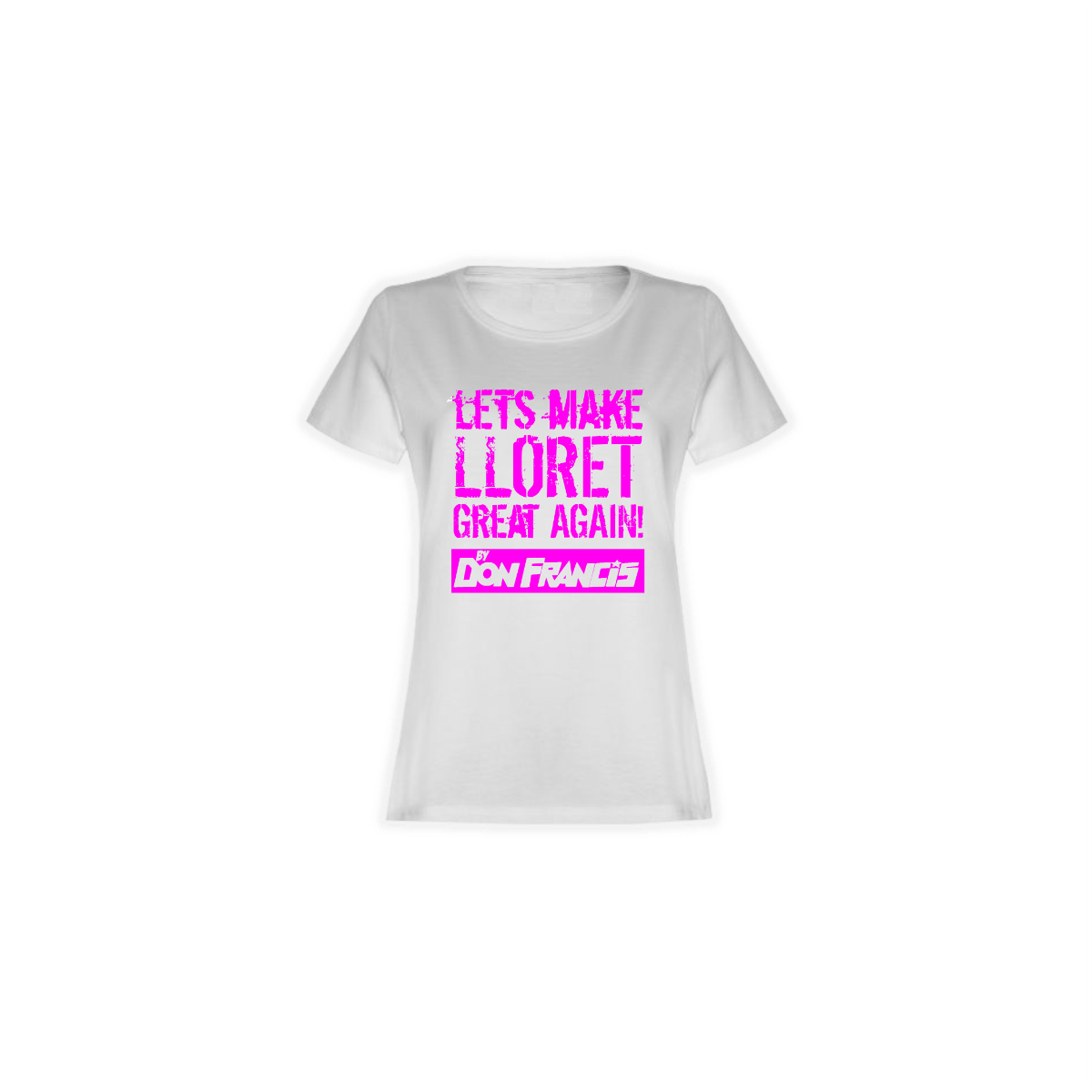 Girly-Shirt "LET'S MAKE LLORET GREAT AGAIN" weiß