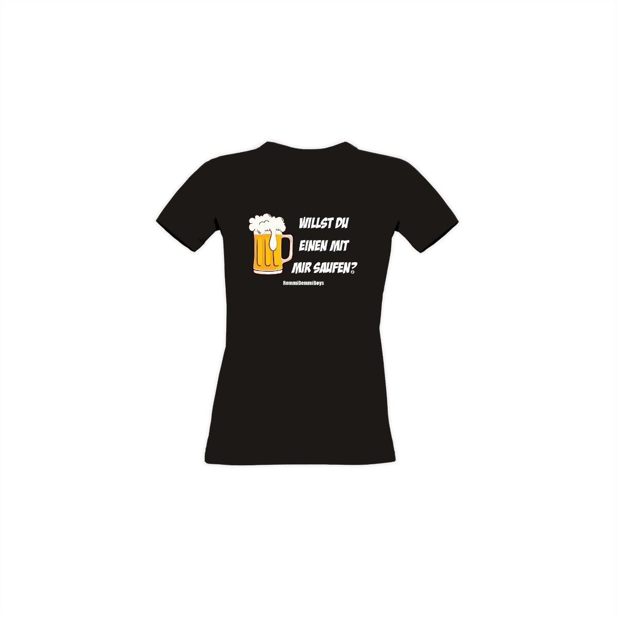 Girly-Shirt "WILLST DU EINEN MIT MIR SAUFEN?" schwarz
