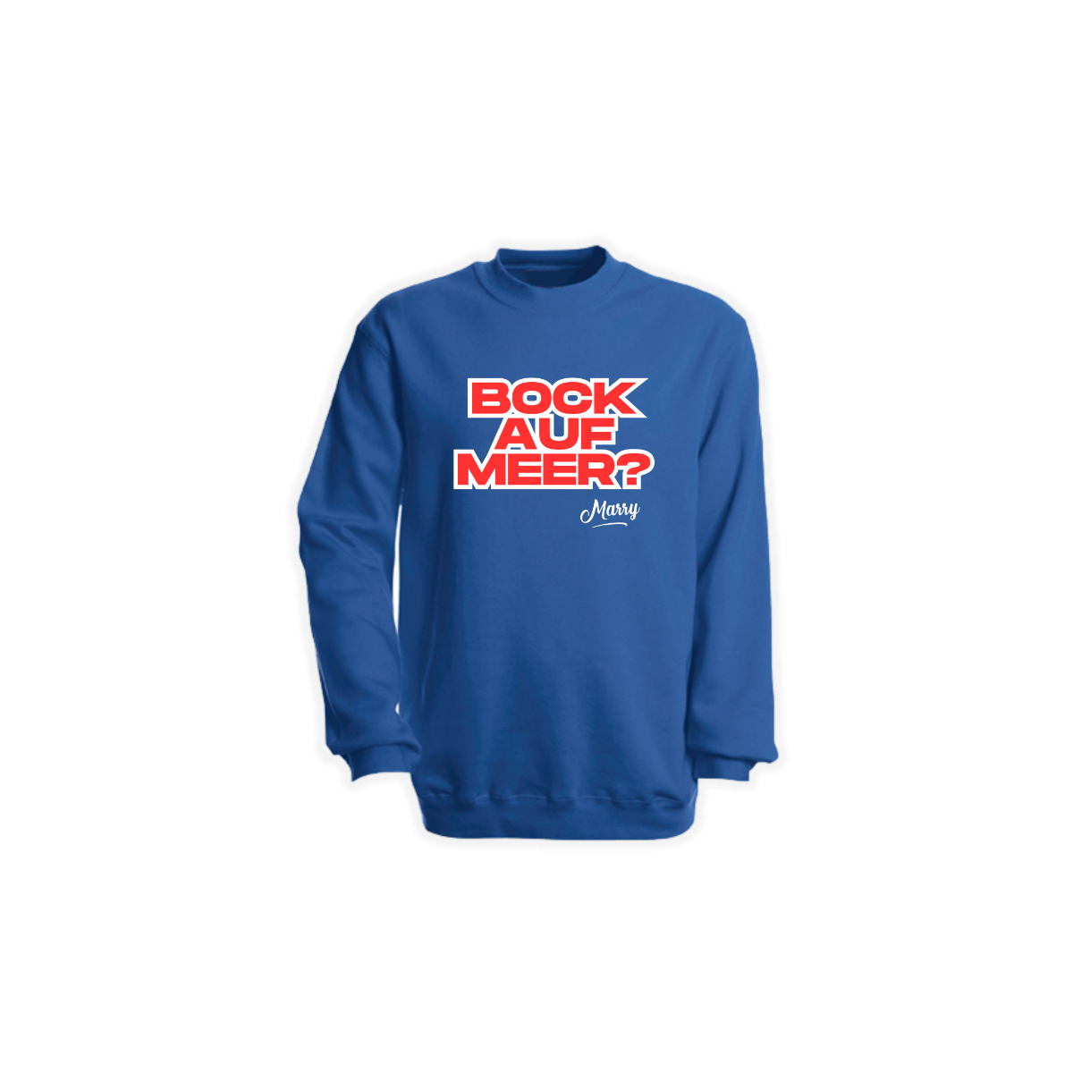 Sweat-Shirt "BOCK AUF MEER?" blau
