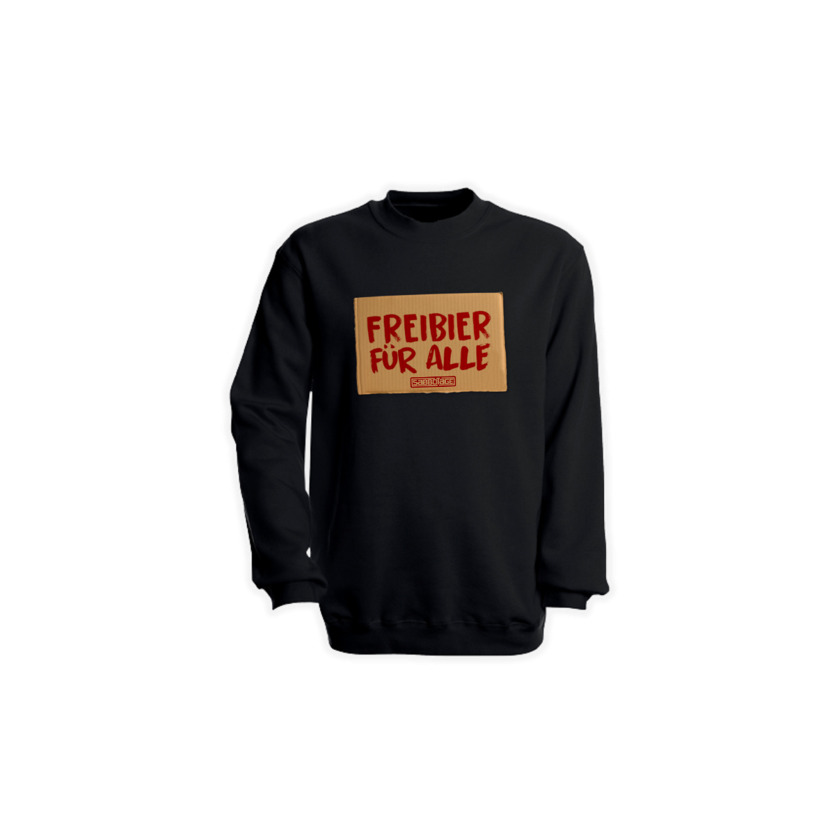 Sweat-Shirt "FREIBIER FÜR ALLE" schwarz
