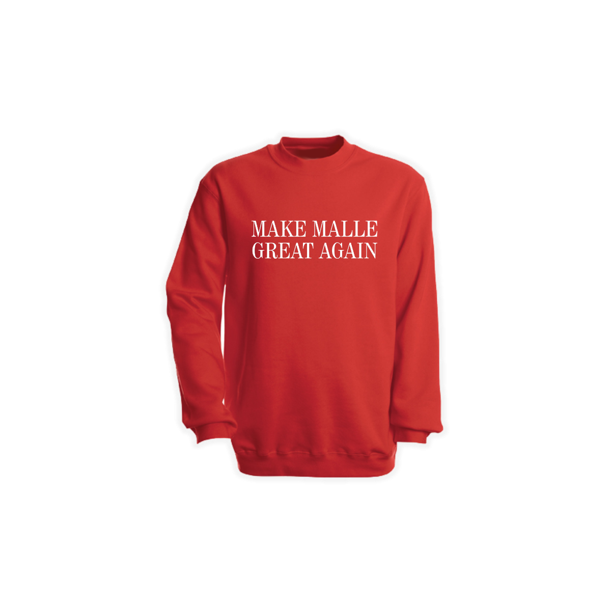 Sweat-Shirt "MAKE MALLE GREAT AGAIN" rot