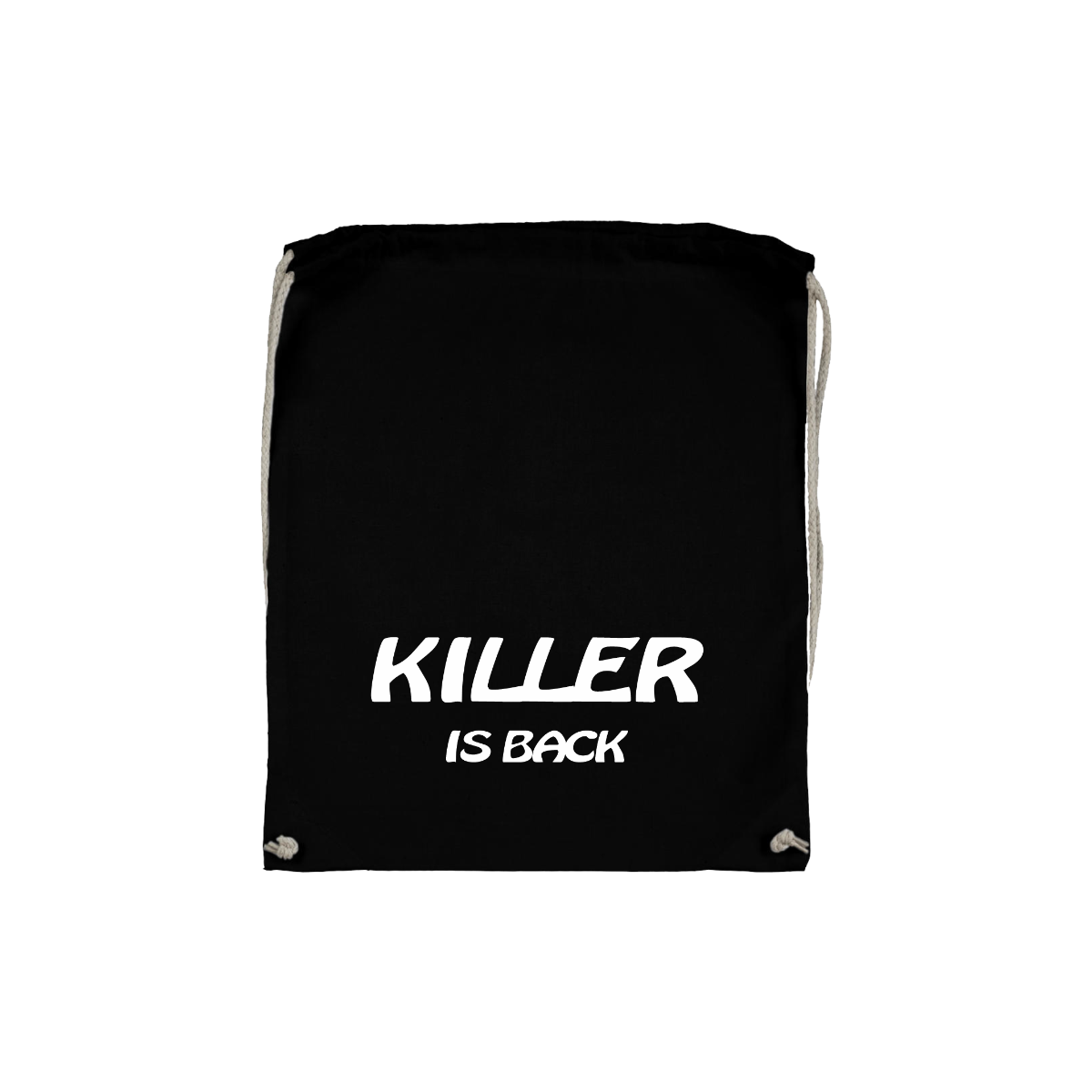 Stoffbeutel "KILLER IS BACK" schwarz