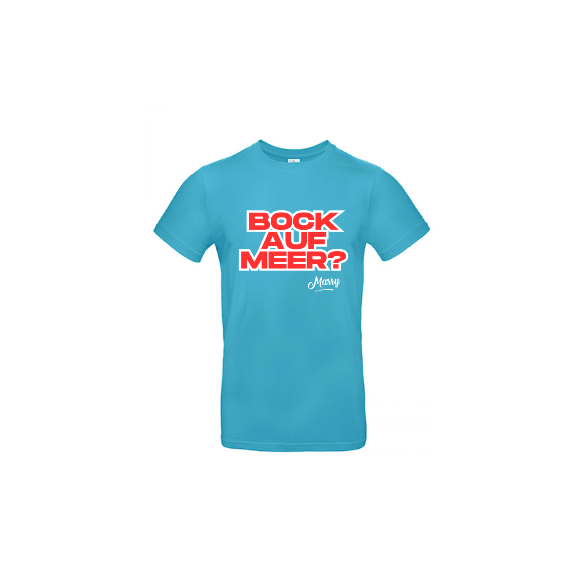 T-Shirt "BOCK AUF MEER?" türkis