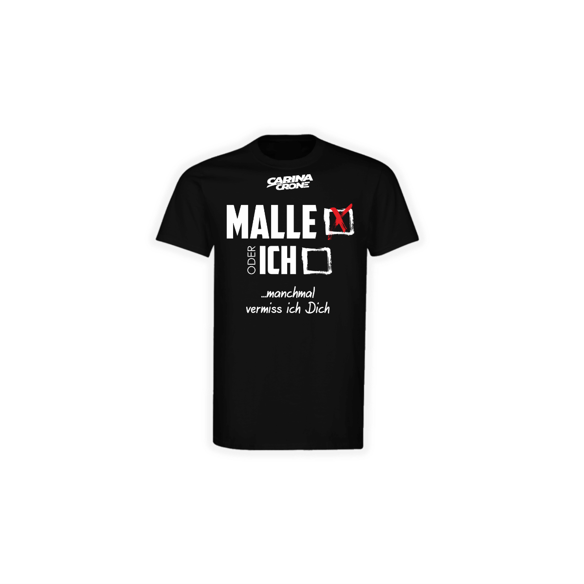 T-Shirt "MALLE ODER ICH" schwarz