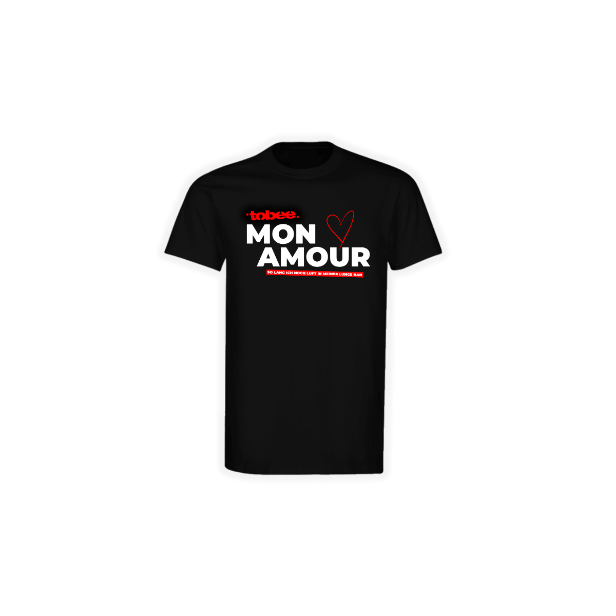 T-Shirt "MON AMOUR - So lang ich noch..." schwarz