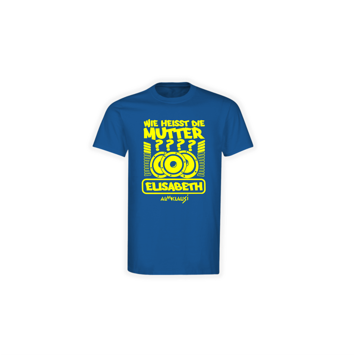 T-Shirt "WIE HEIßT DIE MUTTER?" blau