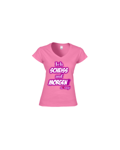 Girly-Shirt "ICH SCHEIß AUF MORGEN" light pink